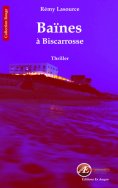 eBook: Les chroniques policières de Biscarrosse - Tome 2