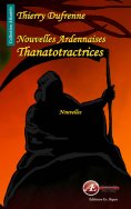 eBook: Nouvelles ardennaises thanatotractrices