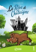 ebook: Le Rêve de Châtaigne