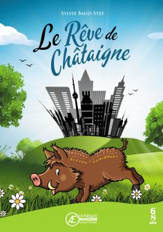 ebook: Le Rêve de Châtaigne