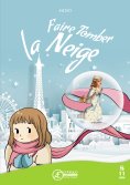 ebook: Faire tomber la neige