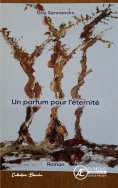 ebook: Un parfum pour l'éternité