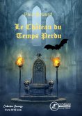 ebook: Le Château du temps perdu