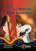 ebook: La porte des temps imaginaires