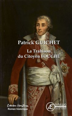 eBook: La Trahison du citoyen Fouché