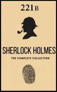 ebook: The Complete Sherlock Holmes: Volumes 1-4 (The Heirloom Collection)