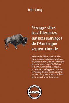 ebook: Voyages chez les différentes nations sauvages de l’Amérique septentrionale