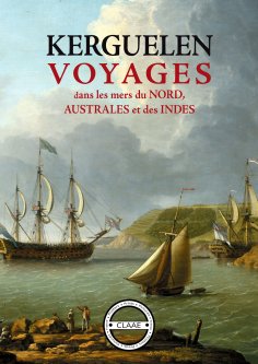 eBook: Voyages dans les mers du Nord, Australes et des Indes