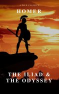 eBook: The Iliad & The Odyssey (AtoZ Classics)