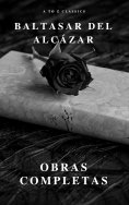 eBook: Baltasar del Alcázar: Obras completas