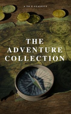 eBook: The Adventure Collection: Treasure Island, The Jungle Book, Gulliver's Travels, White Fang, The Merr