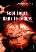 ebook: Sept jours dans le temps