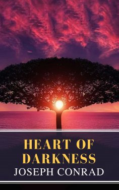 eBook: Heart of Darkness: A Joseph Conrad Trilogy