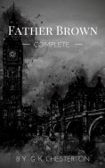 ebook: Father Brown (Complete Collection): 53 Murder Mysteries