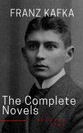 eBook: Franz Kafka: The Complete Novels