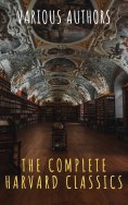 eBook: The Complete Harvard Classics 2020 Edition - ALL 71 Volumes