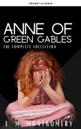 eBook: Anne Of Green Gables Complete 8 Book Set