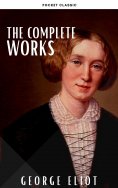 ebook: George Eliot  : The Complete Works