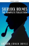 eBook: Sherlock Holmes: The Complete Collection