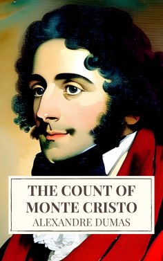 eBook: The Count of Monte Cristo: A Thrilling Tale of Revenge and Redemption