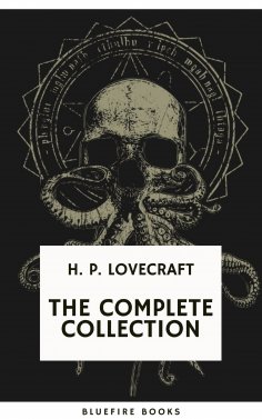 eBook: H.P. Lovecraft: The Complete Collection