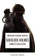 eBook: Sherlock Holmes: The Complete Collection - A Timeless Masterpiece