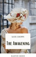 eBook: The Awakening: A Captivating Tale of Self-Discovery by Kate Chopin