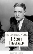 ebook: F. Scott Fitzgerald: The Jazz Age Compendium – The Complete Works with Bonus Historical Context and 