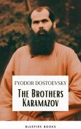 eBook: The Brothers Karamazov: A Timeless Philosophical Odyssey – Fyodor Dostoevsky's Masterpiece with Expe