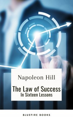 eBook: Unleashing Your Potential: Discover the Law of Success in Sixteen Powerful Lessons