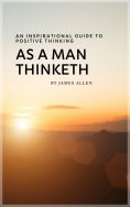 ebook: As a Man Thinketh: Master Your Thoughts, Shape Your Destiny