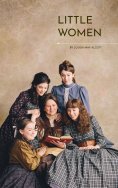 eBook: Little Women: The Heartfelt Chronicles of the March Sisters