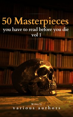 eBook: 50 Masterpieces you have to read before you die vol 1