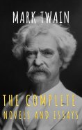 eBook: Mark Twain: The Complete Novels and Essays