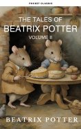 eBook: The Complete Beatrix Potter Collection vol 2 : Tales & Original Illustrations