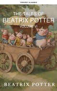 ebook: The Complete Beatrix Potter Collection vol 6 : Tales & Original Illustrations