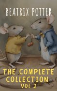 ebook: The Complete Beatrix Potter Collection vol 2 : Tales & Original Illustrations