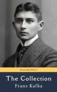 ebook: Franz Kafka: The Collection