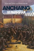 eBook: Anchaing le Papangue