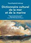 eBook: Dictionnaire culturel de la mer et de la marine