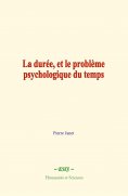 eBook: La durée, et le problème psychologique du temps