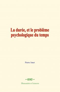 eBook: La durée, et le problème psychologique du temps