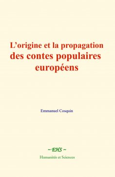 ebook: L’origine et la propagation des contes populaires européens