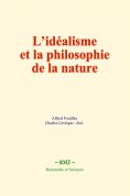 eBook: L’idéalisme et la philosophie de la nature