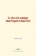 eBook: Le rire et le comique dans l'esprit et dans l'art