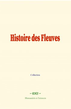 eBook: Histoire des Fleuves