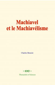 eBook: Machiavel et le Machiavélisme