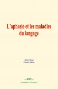 ebook: L’aphasie et les maladies du langage