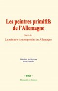 eBook: Les peintres primitifs de l’Allemagne