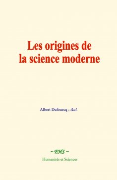 eBook: Les origines de la science moderne